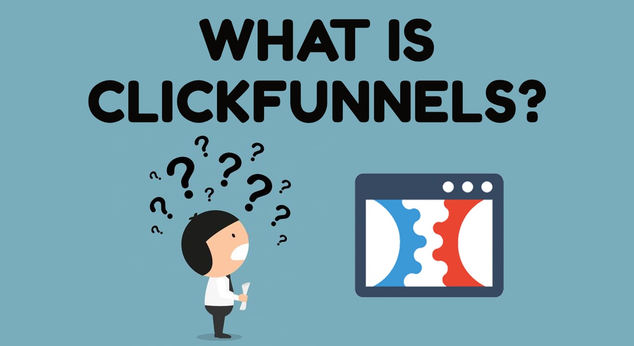 Full Clickfunnels Review | 什么是 Clickfunnels 及其工作原理？