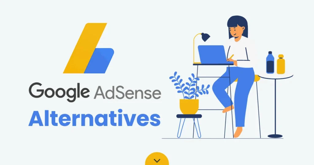 Google Adsense Alternatives